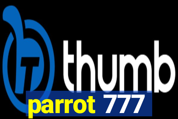 parrot 777